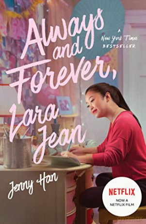 Always and Forever, Lara Jean: now a hit Netflix film! - Jenny Han [KSIĄŻKA]