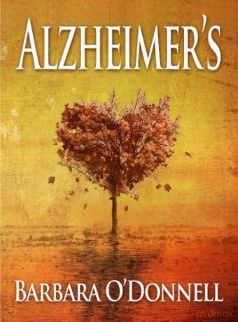 Alzheimer's! - Barbara O'Donnell [KSIĄŻKA]