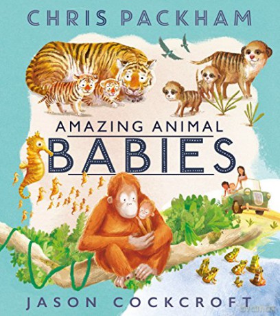 Amazing Animal Babies - Chris Packham [KSIĄŻKA]