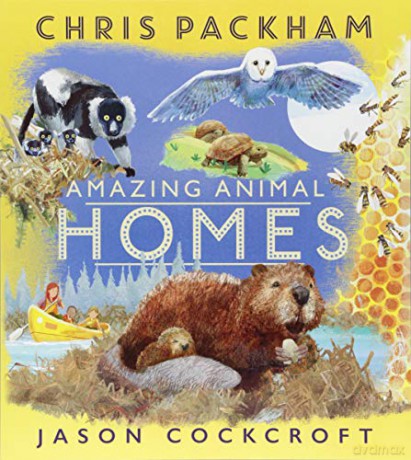 Amazing Animal Homes - Chris Packham [KSIĄŻKA]