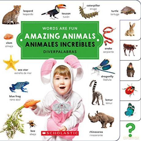 Amazing Animals/ Animales Increíbles (Words Are Fun/Diverpalabras) [KSIĄŻKA]