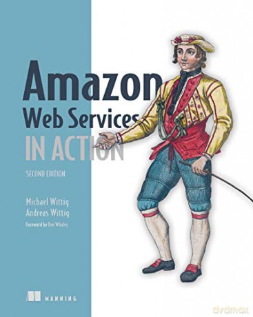 Amazon Web Services in Action, 2E - Michael Wittig [KSIĄŻKA]