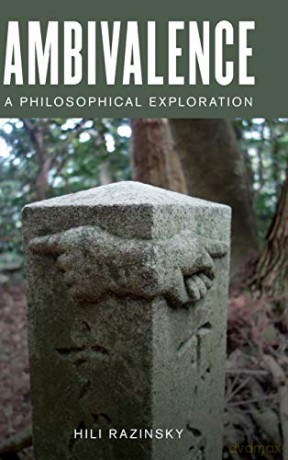 Ambivalence: A Philosophical Exploration - Hili Razinsky [KSIĄŻKA]