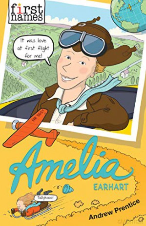 Amelia: (Earhart) (First Names) - Andrew Prentice [KSIĄŻKA]