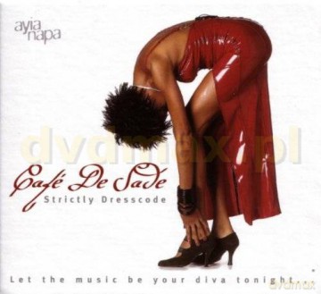 Cafe De Sade - Strictly Dressc [CD]