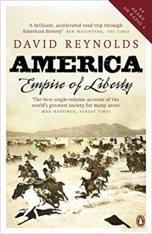 America, Empire of Liberty: A New History - DR David Reynolds [KSIĄŻKA]