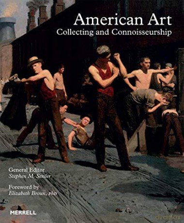 American Art: Collecting and Connoisseurship - Stephen M. Sessler [KSIĄŻKA]