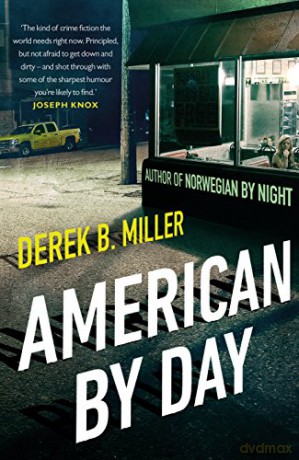 American By Day: Shortlisted for the CWA Gold Dagger Award - Derek B. Miller [KSIĄŻKA]