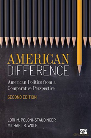 American Difference: A Guide to American Politics in Comparative Perspective - Dr. Lori M. Poloni-Staudinger [KSIĄŻKA]