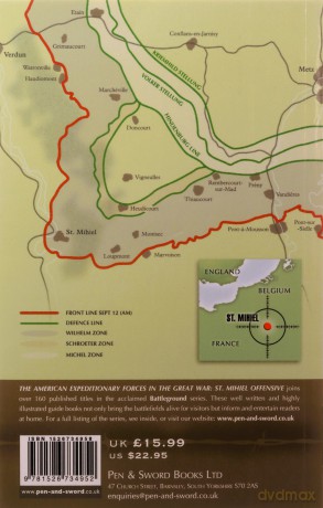 American Expeditionary Forces in the Great War: The St. Mihiel Offensive 12 to 16 September 1918 (Battleground Books: WWI) - Maarten Otte [KSIĄŻKA]