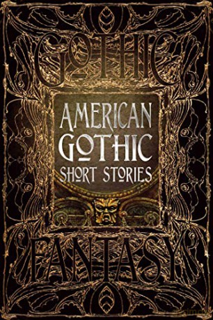 American Gothic Short Stories (Gothic Fantasy) - Monika Elbert [KSIĄŻKA]