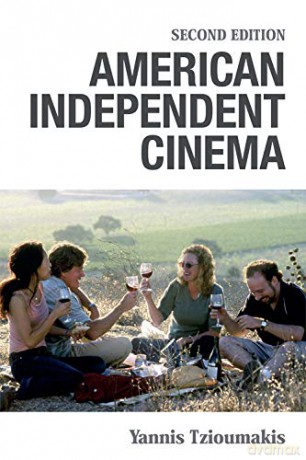 American Independent Cinema: Second Edition (The New Edinburgh Islamic Surveys) - Yannis Tzioumakis [KSIĄŻKA]
