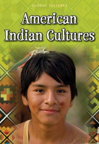 American Indian Cultures (Global Cultures) - Ann Weil [KSIĄŻKA]