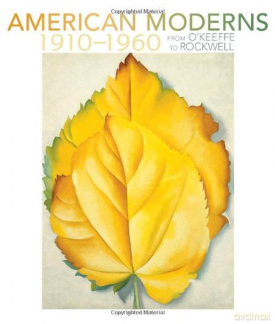 American Moderns 1910-1960 - from O'Keeffe to Rockwell - Karen A Sherry [KSIĄŻKA]