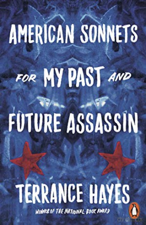 American Sonnets for My Past and Future Assassin - Terrance Hayes [KSIĄŻKA]
