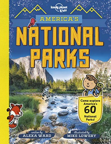 America's National Parks (Lonely Planet Kids) - Lonely Planet Kids [KSIĄŻKA]
