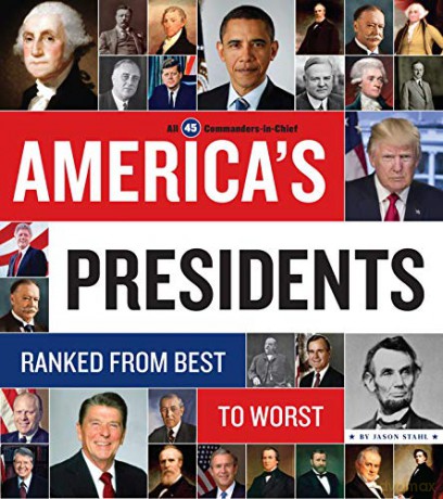 America's Presidents: Ranked from Best to Worst - Jason Stahl [KSIĄŻKA]