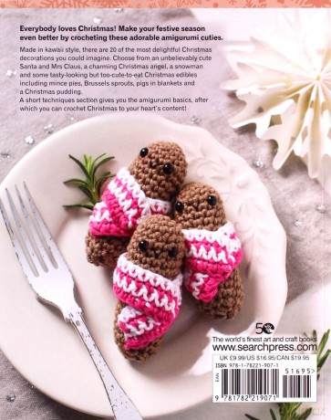 Amigurumi Christmas: 20 super-cute kawaii crochet projects for the festive season - Sarah-Jane Hicks [KSIĄŻKA]