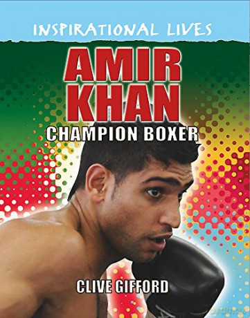 Amir Khan (Inspirational Lives) - Clive Gifford [KSIĄŻKA]