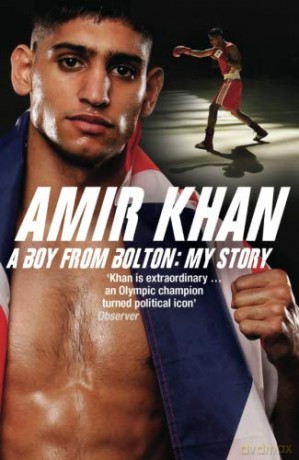 Amir Khan: A Boy From Bolton: My Story - Amir Khan [KSIĄŻKA]