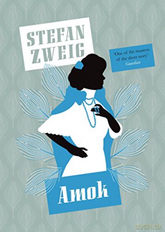 Amok - Stefan Zweig [KSIĄŻKA]