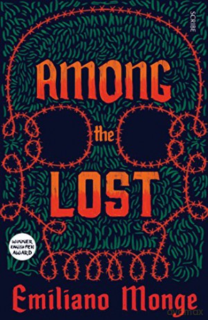 Among the Lost - Emiliano Monge [KSIĄŻKA]