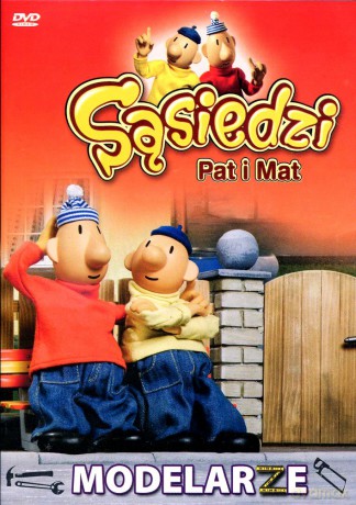 Sąsiedzi Pat i Mat: Modelarze [DVD]