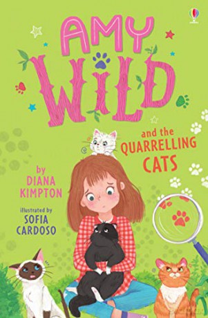 Amy Wild and the Quarrelling Cats: 1 (Amy Wild, Animal Talker) - Diana Kimpton [KSIĄŻKA]
