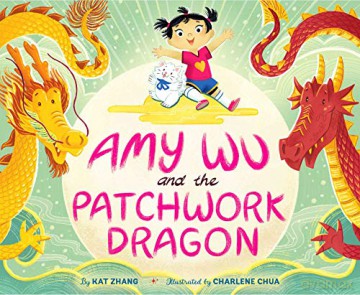 Amy Wu and the Patchwork Dragon - Kat Zhang [KSIĄŻKA]
