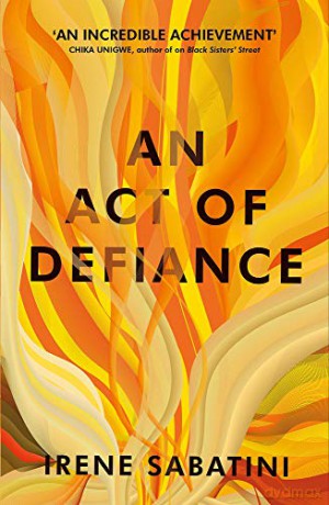An Act of Defiance - Irene Sabatini [KSIĄŻKA]