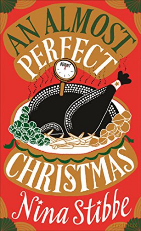 An Almost Perfect Christmas: Nina Stibbe - Nina Stibbe [KSIĄŻKA]