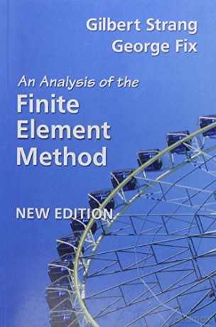 An Analysis of the Finite Element Method - Gilbert Strang [KSIĄŻKA]