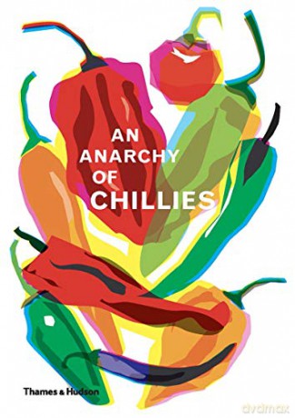 An Anarchy of Chillies - Caz Hildebrand [KSIĄŻKA]