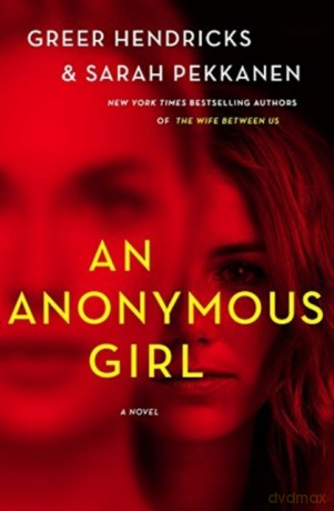 An Anonymous Girl - Greer Hendricks [KSIĄŻKA]