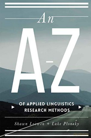 An AZ of Applied Linguistics Research Methods - Luke Plonsky [KSIĄŻKA]