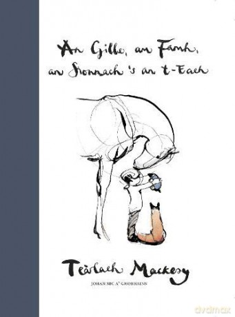 An Gille, am Famh, an Sionnach 's an T-each [KSIĄŻKA]