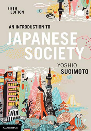 An Introduction to Japanese Society - Yoshio Sugimoto [KSIĄŻKA]