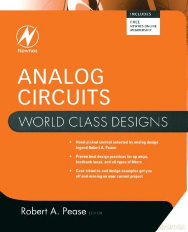 Analog Circuits: World Class Designs - Robert A. Pease [KSIĄŻKA]