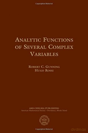 Analytic Functions of Several Complex Variables (AMS Chelsea Publishing) - Robert C. Gunning [KSIĄŻKA]