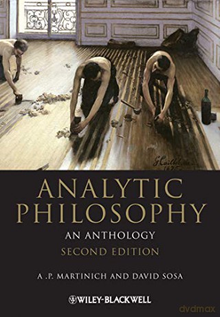 Analytic Philosophy: An Anthology (Blackwell Philosophy Anthologies) - A. P. Martinich [KSIĄŻKA]