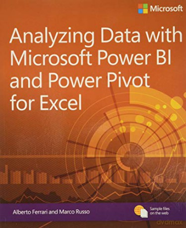 Analyzing Data with Power BI and Power Pivot for Excel (Business Skills) - Alberto Ferrari [KSIĄŻKA]