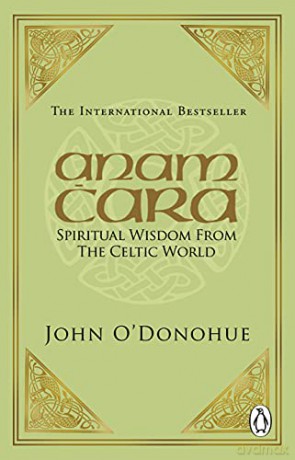 Anam Cara: Spiritual Wisdom from the Celtic World - John O'Donohue [KSIĄŻKA]