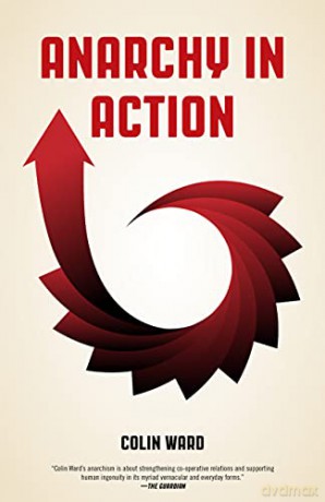 Anarchy in Action - Colin Ward [KSIĄŻKA]