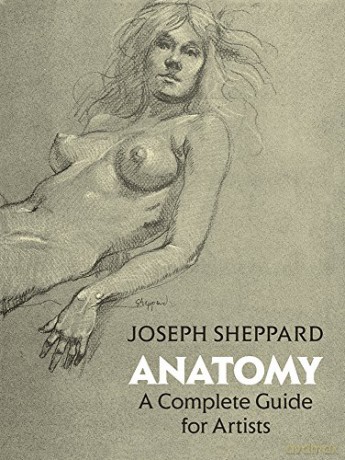 Anatomy: A Complete Guide for Artists (Dover Anatomy for Artists) - Joseph Sheppard [KSIĄŻKA]