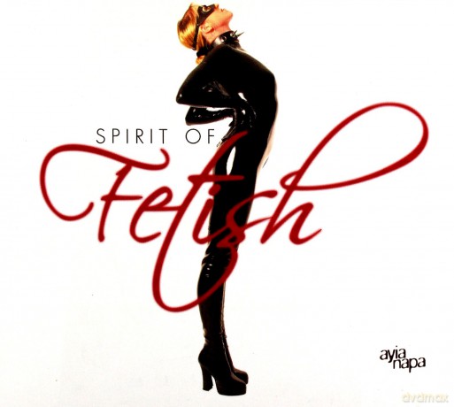 Spirit Of Fetish [2CD]