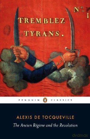 Ancien Regime and the Revolution (Penguin Classics) - Alexis de Tocqueville [KSIĄŻKA]
