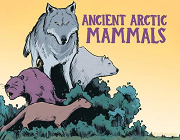 Ancient Arctic Mammals: English Edition (Nunavummi) - Dana Hopkins [KSIĄŻKA]