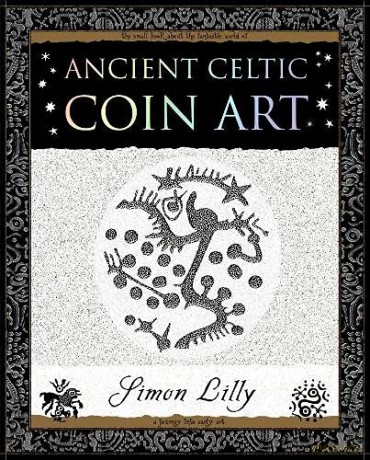 Ancient Celtic Coin Art - Simon Lilly [KSIĄŻKA]