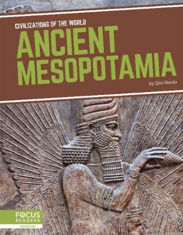 Ancient Mesopotamia (Civilizations of the World) - Don Nardo [KSIĄŻKA]