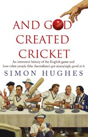 And God Created Cricket - Simon Hughes [KSIĄŻKA]